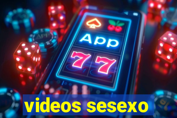 videos sesexo